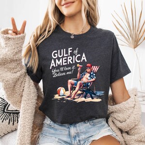 The Gulf of America Trump Shirt,MAGA Shirt,Patriotic Republican Tee,Trump Ocean Shirt,Trump Funny Tee,Patriot American Pride 4th of July Tee