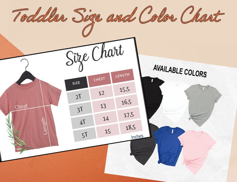 May include: A size chart for toddler shirts with measurements in inches for chest and length. The chart shows sizes 2T, 3T, 4T, and 5T. The available colors are black, white, gray, blue, and pink.