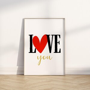Love You Printable Wall Art | Valentine Gift | Digital Download | Romantic Typography Art | Minimalist Home Decor | Love Poster Art