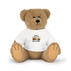 You&#39;re Bee-utiful - Plüschtier mit T-Shirt, Teddybär Geschenk, süßes Geschenk, Love Bear Plushie, Freundin Geschenk