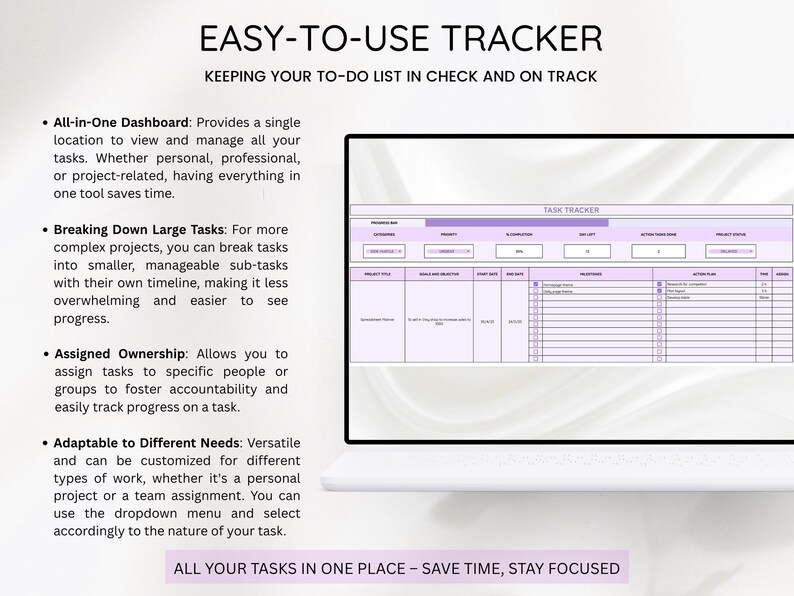 May include: A laptop screen displays a digital task tracker with a purple and white color scheme. The text "EASY-TO-USE TRACKER" and "KEEPING YOUR TO-DO LIST IN CHECK AND ON TRACK" are at the top. The bottom text reads "ALL YOUR TASKS IN ONE PLACE - SAVE TIME, STAY FOCUSED."