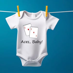 Aces, Baby - Gambling onesie, Gambling tshirts, Gambling slogans lingo, Gambler gifts, Gambling baby fashion