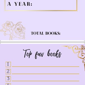 Może przedstawiać: Strona dziennika książki w kolorze liliowym ze złotymi akcentami. W g&oacute;rnej części znajduje się napis "A YEAR:" i "TOTAL BOOKS:" poniżej. Dolna sekcja zawiera listę "Top fav books" z ponumerowanymi liniami dla wpis&oacute;w. Złote ilustracje r&oacute;ż i dekoracyjne elementy narożne.
