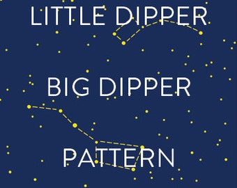 Little Dipper, Big Dipper Star Pattern, Craft & Embroidery DIY pattern