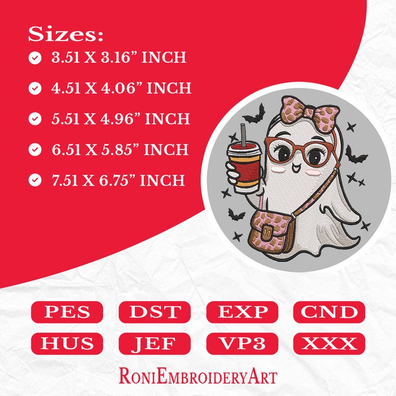 May include: Embroidery design of a cute ghost holding a cup of coffee and a small purse with a pink and brown leopard print. The design is available in five sizes: 3.51 x 3.16 inches, 4.51 x 4.06 inches, 5.51 x 4.96 inches, 6.51 x 5.85 inches, and 7.51 x 6.75 inches. The design is available in the following formats: PES, DST, EXP, CND, HUS, JEF, VP3, and XXX.