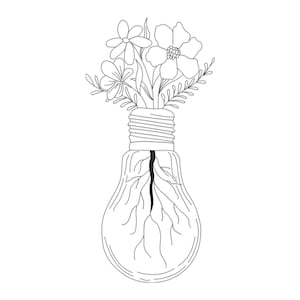 May include: Black and white line art illustration of a lightbulb with flowers and foliage growing out of the top. The bulb's interior features root-like lines, suggesting growth and nature.
