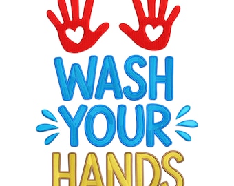 Wash Your Hands Embroidery Design: Kids Bathroom Decor (Machine Embroidery File)