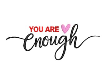 You Are Enough Stickdatei: Motivierendes Herz PES-Datei