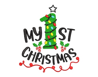 May include: A green Christmas tree shaped like the number one with a star on top and lights. The text "My 1st Christmas" is written in black with red holly berries and a red garland.