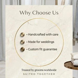 May include: A rectangular sign with a cream marble background featuring the text Why Choose Us, Handcrafted with care, Made for weddings, Custom fit guarantee, Trusted by grooms worldwide, and SUITED TOGETHER, accented by three gold circular icons.