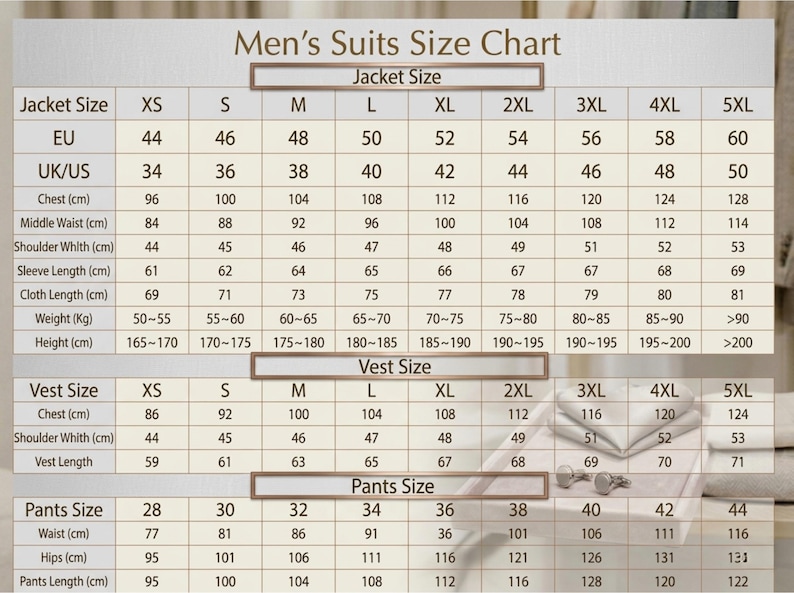 May include: A beige and brown size chart for suits, featuring tables for jacket, vest, and pants sizes. The chart includes columns for XS through 5XL, with rows detailing measurements for chest, waist, shoulder width, sleeve length, cloth length, weight, and height in centimeters and kilograms.
