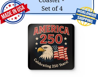 America 250 Coaster Set of 4, Patriotic Eagle Coasters, USA Anniversary Decor, Fourth of July Table Decor, American Pride Gift