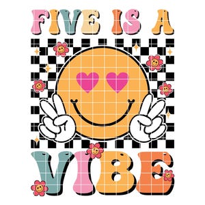 Groovy 5th birthday PNG, Five is a vibe SVG, Groovy birthday png, Five Is A Vibe, Groovy birthday girl png, Groovy Vibes Birthday PNG