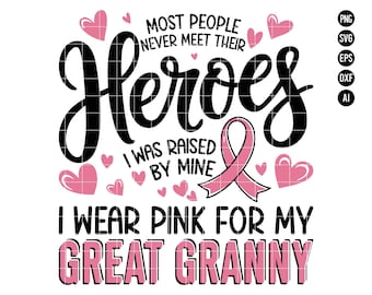I Wear Pink for My Great Grandma Svg, Breast Cancer
