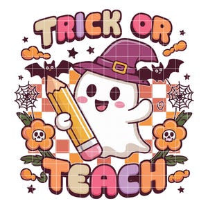 Groovy Halloween Cute Ghost PNG, Trick or Teach SVG, Trick or Teach Retro Floral Ghost Teacher, Sublimation Halloween Design PNG