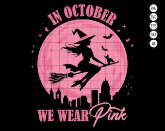 May include: Black graphic design featuring a witch on a broomstick in front of a pink moon. The text reads "IN OCTOBER WE WEAR PINK". Bats and a black cat are also included in the design. The background is black.