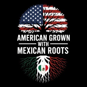 American Grown with Mexican Roots PNG Mexican Flag and USA Flag Png Mexican Roots Spanish Png Mexicana Patriotic Clipart, 4th of July SVG