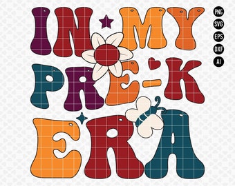 May include: A colorful graphic design with the text "In My Pre-K Era" in a retro style. The design features a flower, a bee, and stars.