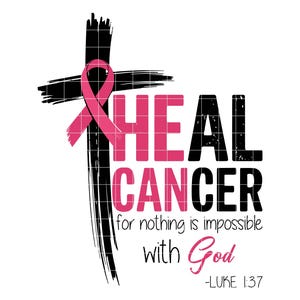 Sanar el cáncer SVG PNG, Diseño de concientización sobre el cáncer de mama, Versículo bíblico inspirador Lucas 1:37 SVG, Fe sobre el miedo Descarga digital