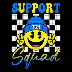 May include: A yellow smiley face wearing a blue beanie with the text "T21" on it. The smiley face is giving a thumbs up with both hands. The background is a black and white checkered pattern. The text "SUPPORT" is above the smiley face and the text "Squad" is below the smiley face.