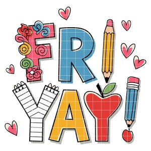 Fri-Yay Happy Friday Funny Weekend Teacher Back To School PNG, Colorful Friyay Classroom SVG, Teacher Appreciation Cut File