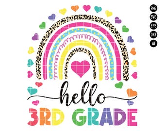 May include: A colorful rainbow with a leopard print pattern and a heart in the center. The text "hello 3rd grade" is written below the rainbow.