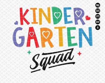 May include: Rainbow colored text that reads "Kindergarten Squad" with hearts and stars around the text.