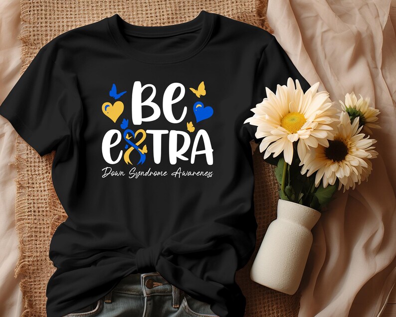Be Extra Down Syndrome Awareness SVG PNG, Yellow and Blue Ribbon ...