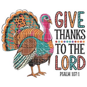 Give Thanks to the Lord SVG PNG Digital Download, Thanksgiving Christian Faith Clipart, Religious Gratitude Design for Fall Crafts