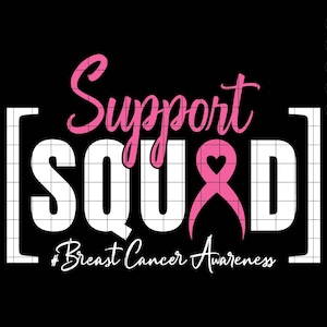 Support Squad Breast Cancer SVG PNG, Pink Ribbon Clipart, Breast Cancer Awareness SVG, Digital Download