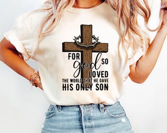 For God So Loved The World SVG Christian Cross PNG Religious Easter Sublimation John 3 16 Design Clipart for Cricut and Silhouette