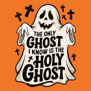 Holy Ghost Halloween SVG PNG, Funny Christian Ghost SVG, Digital Download for Faith-Based Halloween Decor