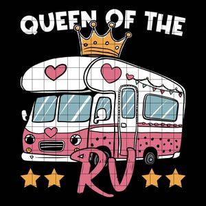 Queen of the RV Camping Design, Fun Camper Van SVG, Rv Life Adventure PNG, Glamorous Rv Queen Clipart, Travel Lover Cut File