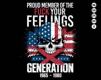 Membro orgoglioso dei tuoi sentimenti SVG PNG, Generazione veterani militari SVG, Patriottico PNG, Download digitale, Generazione X Halloween PNG, Gen X Ready