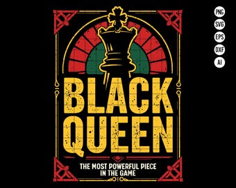 Reina Negra SVG PNG, Empoderamiento de la Mujer Negra SVG, Reina de Ajedrez Png, Mujer Poderosa Mes de la Historia Negra SVG, Descarga Digital