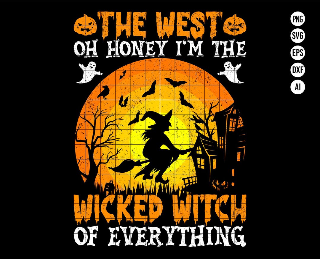 Wicked Witch of Everything SVG PNG, Funny Halloween Witch Clipart ...