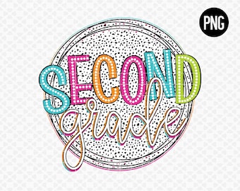 May include: A colorful graphic design with a black and white polka dot background. The text "SECOND grade" is in a bold, colorful font.