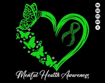 Mental Health Awareness PNG Motiverende SVG Positieve PNG Positive Vibes Design Mental Health Awareness PNG In May We Wear Green png