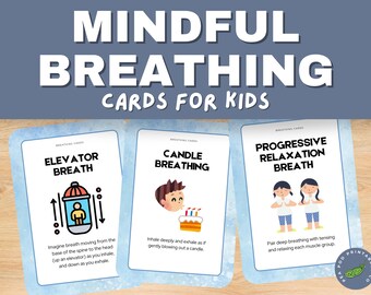 May include: Three printable cards with blue backgrounds and white borders. Each card features a different breathing exercise for kids: Elevator Breath, Candle Breathing, and Progressive Relaxation Breath. The cards include illustrations and instructions for each exercise.