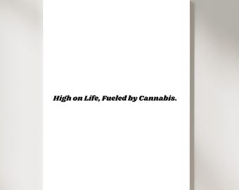 大麻で人生を謳歌。 - モチベーションを高めるウォールアート、印刷可能なウォールアート、オフィスの装飾、家の装飾、スタジオの装飾、デジタルダウンロード