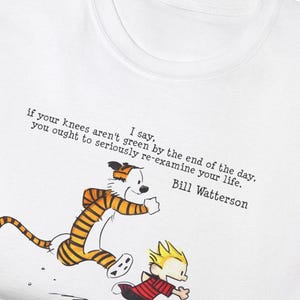 Calvin and Hobbes Funny Quote T Shirt | Several colors available | Comic fan gift | Gift for him or her