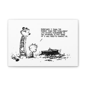 Calvin and Hobbes Canvas, Inspirational Quote Sign, Perfect for Kids Room / Office decor / Living room / Comic book fans