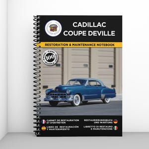 CADILLAC COUPE DEVILLE: restoration and maintenance booklet - 100 pages - A4 format