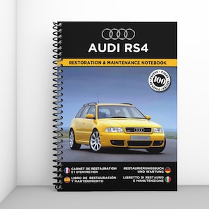 AUDI RS4: restoration and maintenance booklet - 100 pages - A4 format