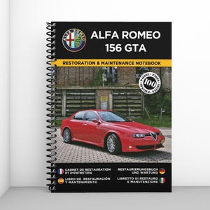 ALFA ROMEO 156 GTA: Cuaderno de restauración - 100 páginas - A4 - Envío gratuito con Mondial Relay + regalo sorpresa!