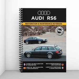 AUDI RS6: restoration and maintenance booklet - 100 pages - A4 format