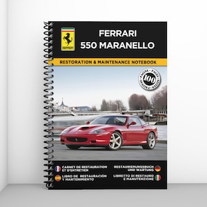 FERRARI 550 MARANELLO: Restaurierungs- und Wartungsheft - 100 Seiten - A4-Format