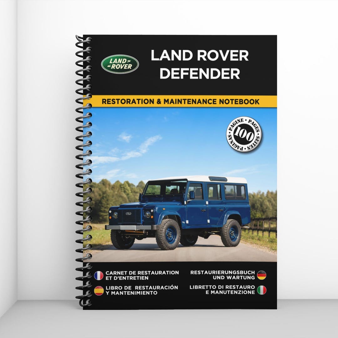 Range Rover Notebook LAND ROVER DEFENDER: Restoration and Maintenance Manual - 100 Pages ...
