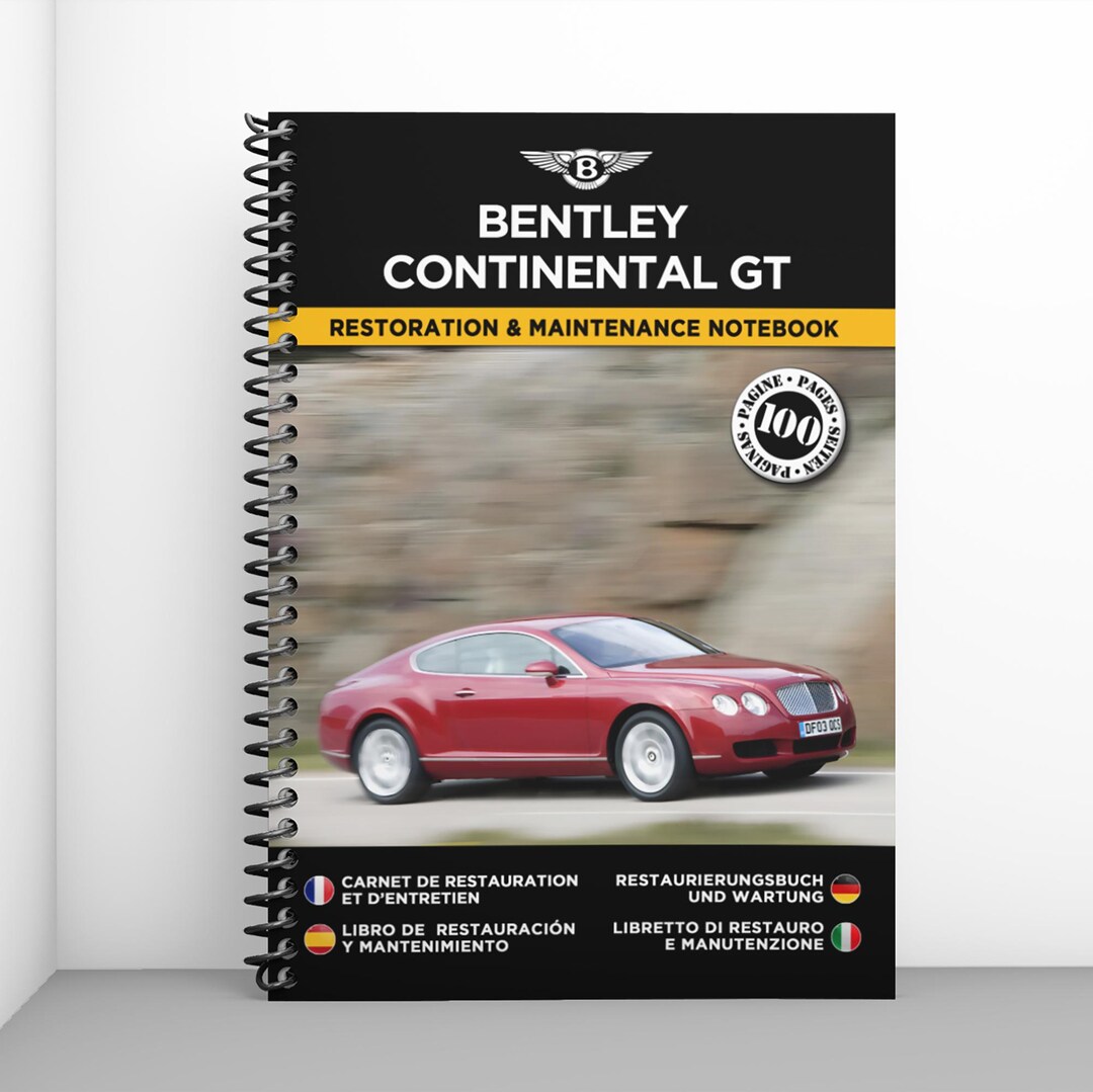 BENTLEY CONTINENTAL GT: 修復ノート - 100 ページ - A4 - Mondial