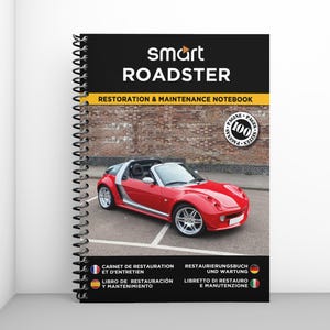 SMART ROADSTER: restoration and maintenance booklet - 100 pages - A4 format